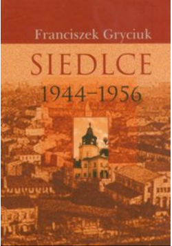 Siedlce 1944-1956