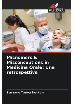 Misnomers & Misconceptions in Medicina Orale