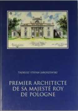 Premier Architecte De Sa Majeste Roy De Pologne