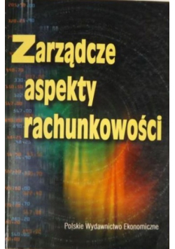 Zarządcze aspekty rachunkowości