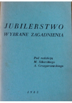 Sikorski jubilerstwo wybrane zagadnienia