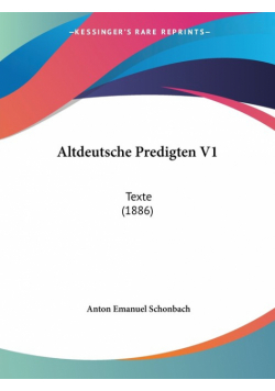 Altdeutsche Predigten V1