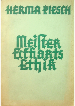 Meister Eckharts Ethik 1935 r.