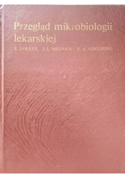 Przegląd mikrobiologii lekarskiej