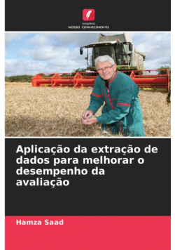 Aplicação da extração de dados para melhorar o desempenho da avaliação
