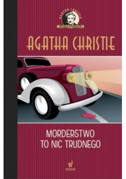 Kolekcja kryminałów Tom 47 Morderstwo to nic trudnego