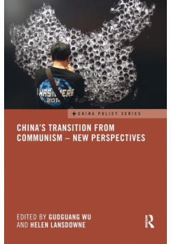 China's Transition from Communism - New Perspectives