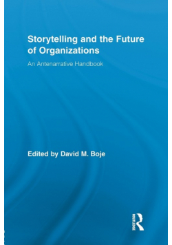 Storytelling and the Future of Organizations