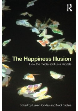 The Happiness Illusion