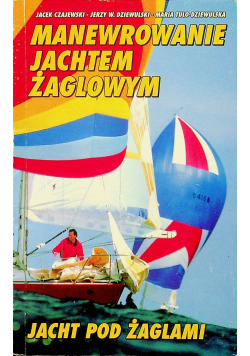 Manewrowanie jachtem żaglowym