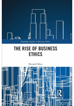 The Rise of Business Ethics