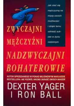 Zwyczajni mężczyźni nadzwyczajni bohaterowie