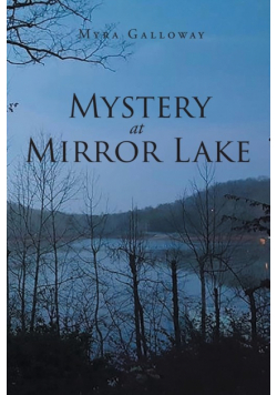 Mystery at Mirror Lake