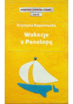 Pamiętniki czerwonej szminki Tom 22 Wakacje z Penelopą