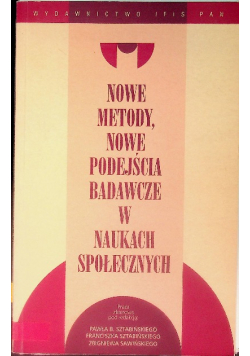 Nowe metody nowe podejścia badawcze w naukach społecznych