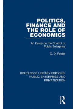 Politics, Finance and the Role of Economics