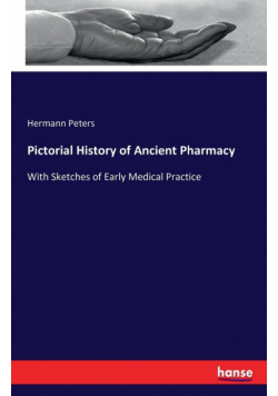 Pictorial History of Ancient Pharmacy