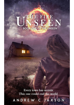 The Fire Unseen