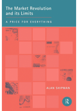 The Market Revolution and its Limits