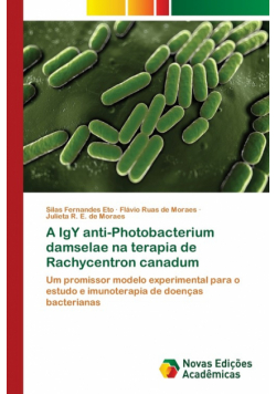 A IgY anti-Photobacterium damselae na terapia de Rachycentron canadum