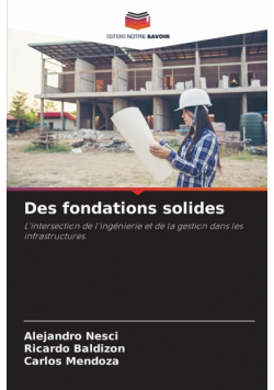 Des fondations solides