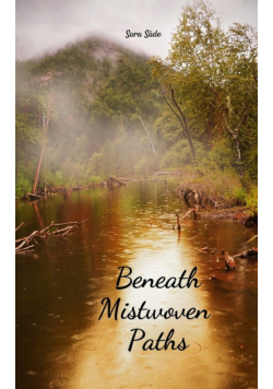 Beneath Mistwoven Paths