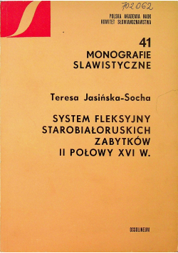 System fleksyjny starobiałoruski zabytków II połowy XVI w