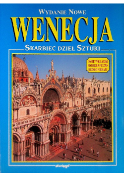 Wenecja Skarbiec Dzieł Sztuki