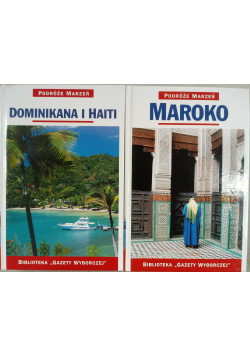 Podróże marzeń Maroko Dominikana i Haiti 2 tomy