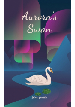 Aurora's Swan