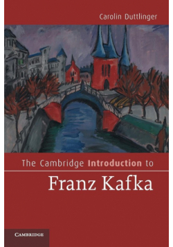 The Cambridge Introduction to Franz Kafka
