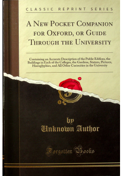 A New Pocket Companion for Oxford or Guide Through the University  Reprint