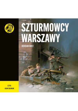 Szturmowcy Warszawy. Żółty tygrys