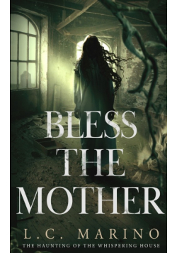 Bless the Mother