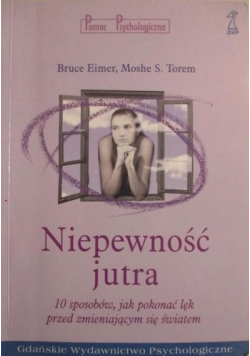 Niepewność jutra