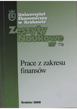 Prace z zakresu finansów Zeszyty Naukowe nr 778