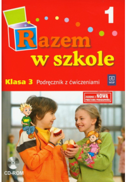 Harmak K. - Razem w szkole 3 Podręcznik z ćwiczeniami z płytą CD część 1