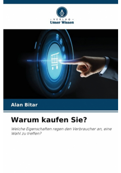 Warum kaufen Sie?