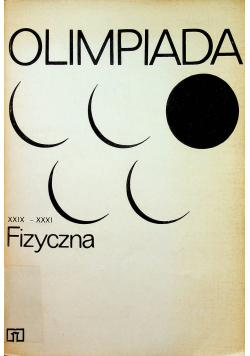 Olimpiada fizyczna XXIX XXXI