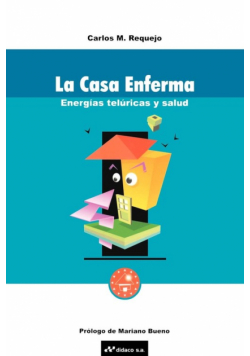 La Casa Enferma