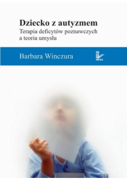 Dziecko z autyzmem