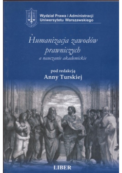 Humanizacja zawodów prawniczych a nauczanie akademickie