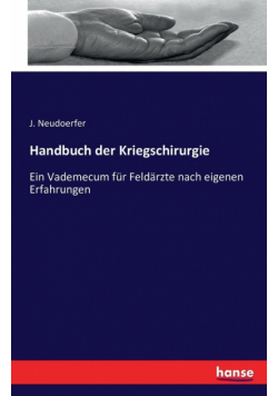 Handbuch der Kriegschirurgie