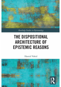 The Dispositional Architecture of Epistemic Reasons