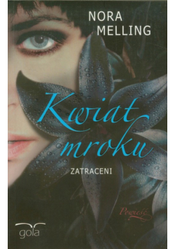 Kwiat mroku: Zatraceni