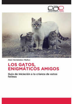Los Gatos, Enigmáticos Amigos
