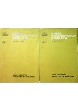 Opera Philosophorum Medii Aevi tom 7 część 1 - 2