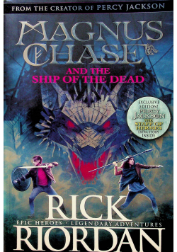 Magnus Chase and the Ship of the dead