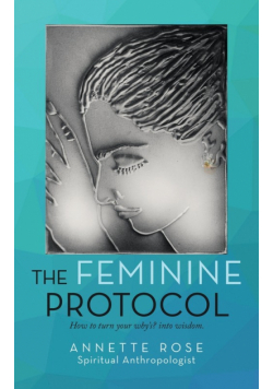 The Feminine Protocol