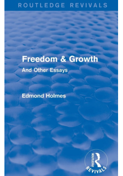 Freedom & Growth (Routledge Revivals)